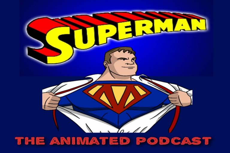 TheMWord81 Superman The Animated Podcast